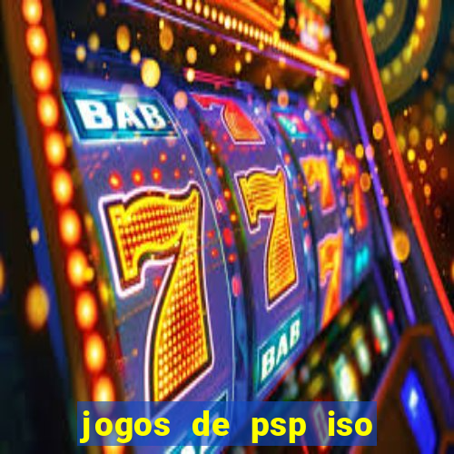 jogos de psp iso pt br